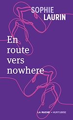 Télécharger le livre :  En route vers nowhere
