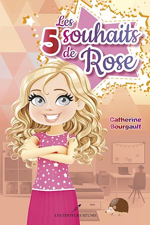 Téléchargez le livre :  Les 5 souhaits de Rose