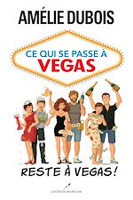 Download this eBook Ce qui se passe à Vegas reste à Vegas!