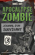 Download this eBook Journal d'un survivant - Tome 3