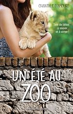Download this eBook Un été au zoo