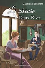 Download this eBook La rêveuse de Deux-Rives