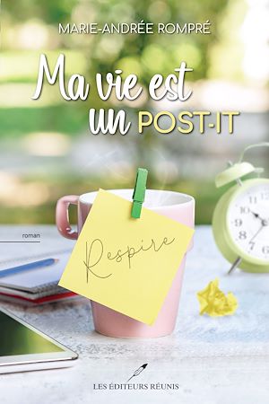 Téléchargez le livre :  Ma vie est un post-it