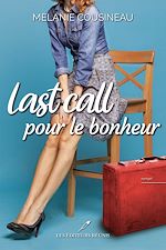 Download this eBook Last call pour le bohneur