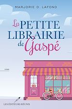 Télécharger le livre :  La petite librairie de Gaspé