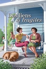 Download this eBook Des liens si fragiles