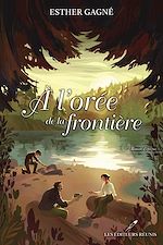 Télécharger le livre :  À l'orée de la frontière