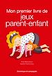 Télécharger le livre :  Mon premier livre de jeux parent-enfant
