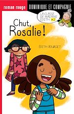Télécharger le livre :  Chut, Rosalie !