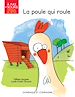 Télécharger le livre :  La poule qui roule - Niveau de lecture 1