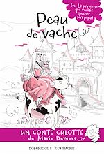 Télécharger le livre :  Peau de vache (ou La princesse qui voulait épouser son papa)