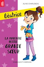 Download this eBook La parfaite petite grande soeur - Niveau de lecture 5