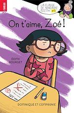 Télécharger le livre :  On t'aime, Zoé !