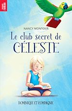 Télécharger le livre :  Le club secret de Céleste