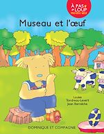 Télécharger le livre :  Museau et l'œuf