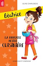 Download this eBook La parfaite petite cuisinière - Niveau de lecture 5