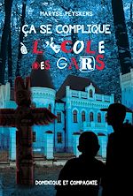 Télécharger le livre :  Ça se complique à l'école des gars