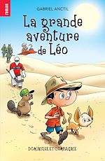 Télécharger le livre :  La grande aventure de Léo - Niveau de lecture 6