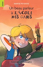 Télécharger le livre :  Un beau parleur à l'école des gars - Niveau de lecture 7