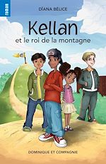 Télécharger le livre :  Kellan et le roi de la montagne - Niveau de lecture 7