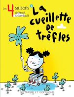 Télécharger le livre :  La cueillette de trèfles - Niveau de lecture 6