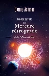 Téléchargez le livre :  Comment survivre à une Mercure rétrograde