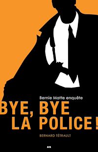 Téléchargez le livre :  Bye, Bye la police!