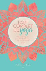 Télécharger le livre :  L'art complet du yoga
