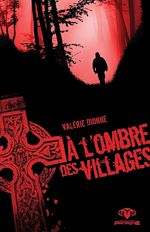 Télécharger le livre :  À l'ombre des villages