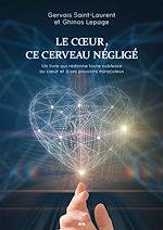 Télécharger le livre :  Le Coeur, ce cerveau négligé