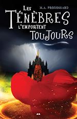 Télécharger le livre :  Les Ténèbres l'emportent toujours