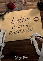 Télécharger le livre :  Lettre à mon assassin