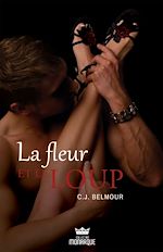 Télécharger le livre :  La fleur et le loup