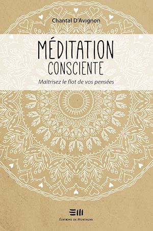 Téléchargez le livre :  Méditation consciente Tome 1