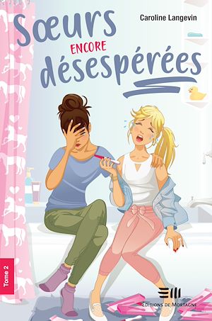 Téléchargez le livre :  Sœurs encore désespérées