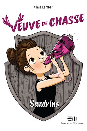 Téléchargez le livre :  Veuve de chasse - Sandrine