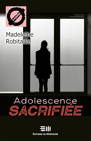 Téléchargez le livre :  Adolescence sacrifiée (58)
