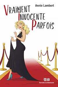 Téléchargez le livre :  Vraiment Innocente Parfois