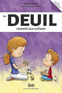 Téléchargez le livre :  Le deuil raconté aux enfants
