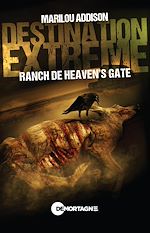 Télécharger le livre :  Destination extrême - Ranch de Heaven's gate