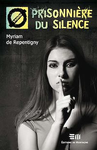Téléchargez le livre :  Prisonnière du silence (32)