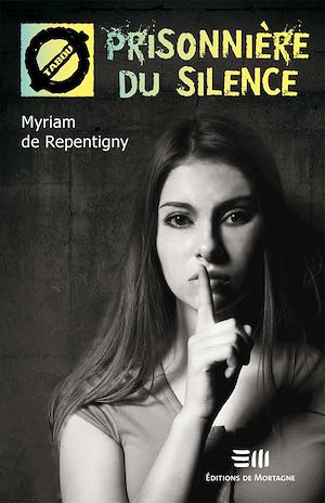 Téléchargez le livre :  Prisonnière du silence (32)