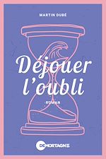 Télécharger le livre :  Déjouer l'oubli