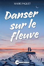 Télécharger le livre :  Danser sur le fleuve