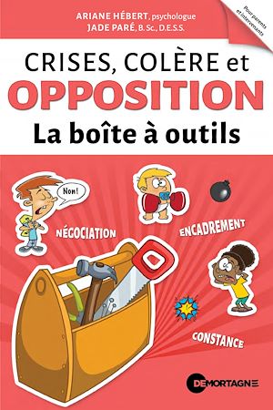 Téléchargez le livre :  Crises, colère et opposition - La boîte à outils