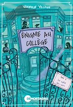 Télécharger le livre :  Énigme au collège Tome 2