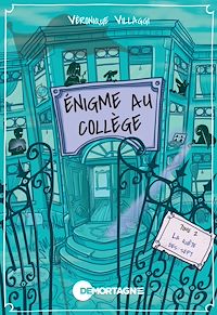 Téléchargez le livre :  Énigme au collège Tome 2