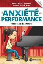 Download this eBook L'anxiété de performance racontée aux enfants