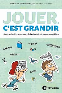 Téléchargez le livre :  Jouer, c'est grandir