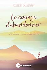 Télécharger le livre :  Le courage d'abandonner